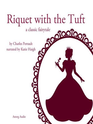 cover image of Riquet with the Tuft, a fairytale